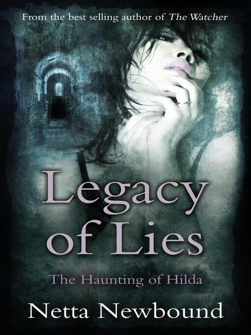 Title details for Legacy of Lies by Netta Newbound - Available